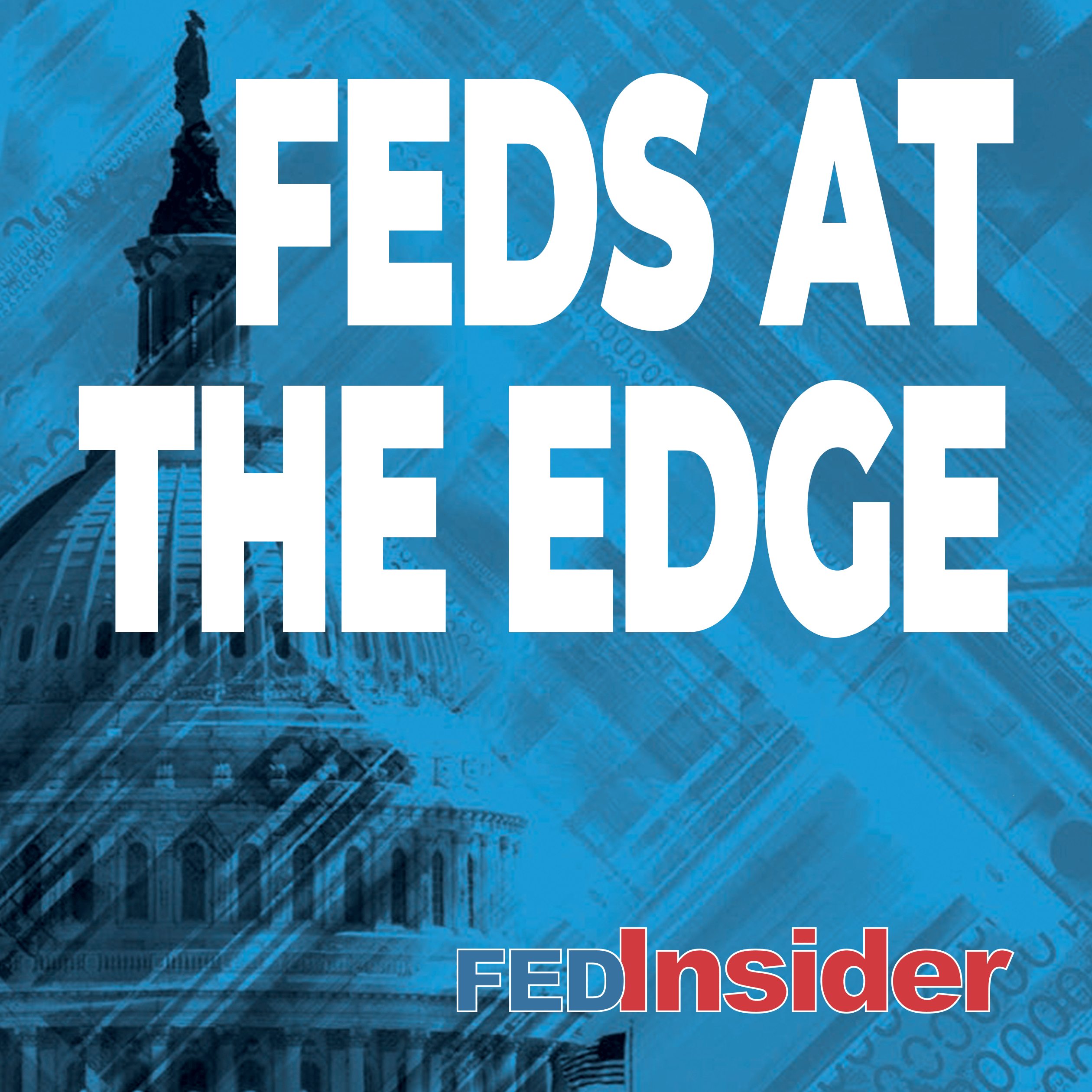Feds at the Edge (FATE) Podcast Main Blue