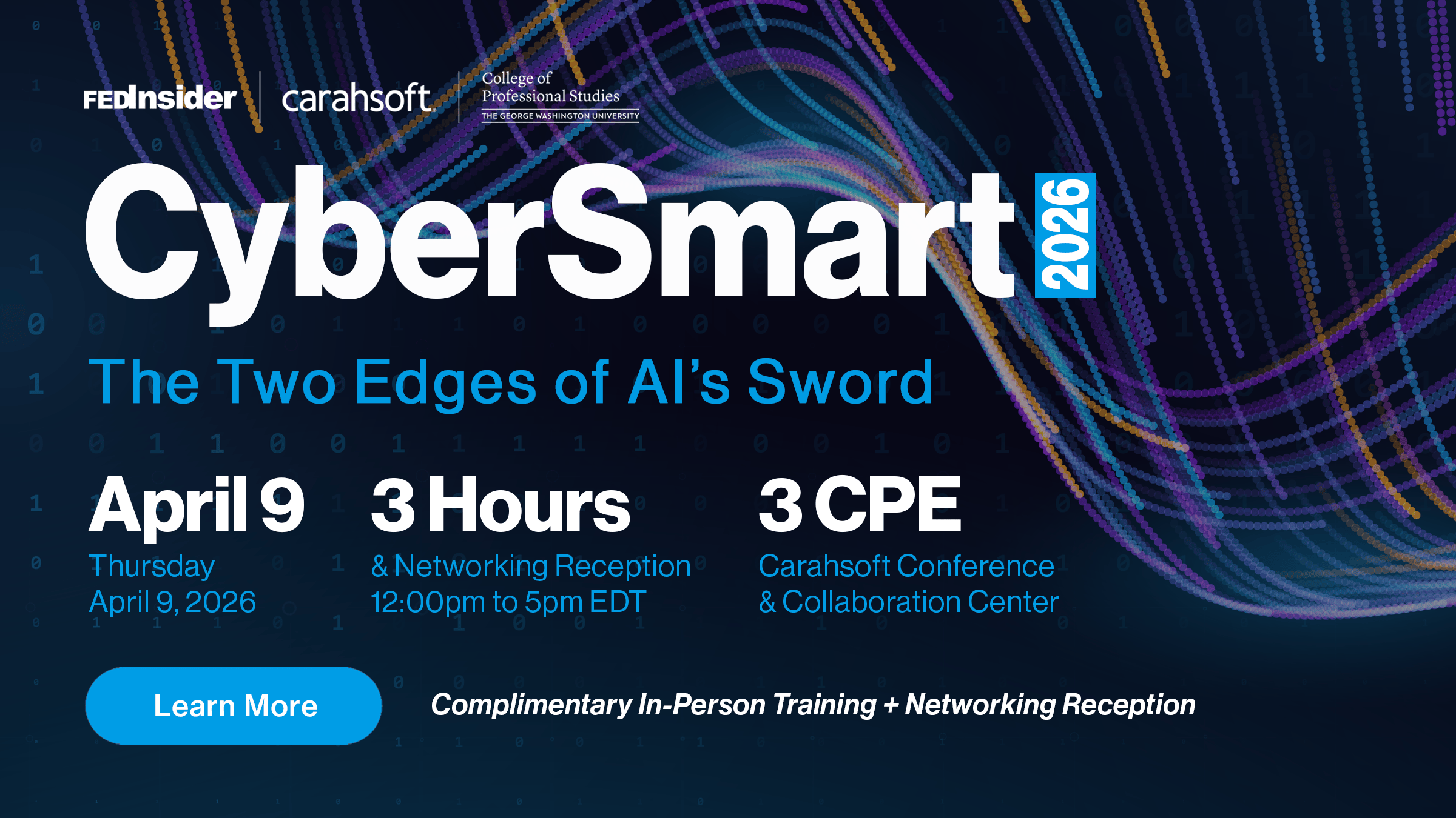 CyberSmart 2026 – The Two Edges of AI’s Sword | Event | FedInsider